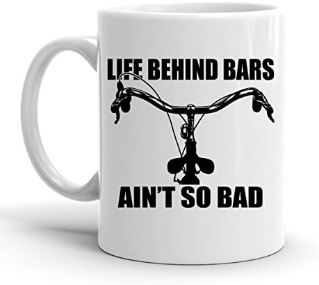 Custom Personalized Life Behind Bars Aint So Bad White 15 oz Coffee Mug