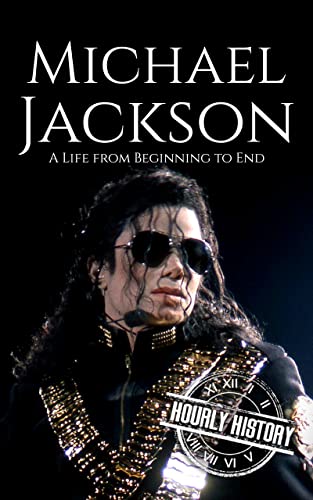 Michael Jackson: A Life from Beginning to End
