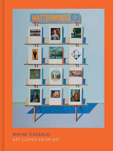 アート・デザイン・音楽 Wayne Thiebaud 100: Paintings Wayne Thiebaud 100: Paintings, Prints, and Drawings: Shields