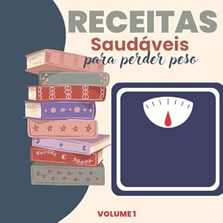 Livro Receitas saudáveis para perder peso : Perder peso