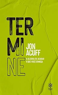Livro Termine: A alegria de acabar o que você começa
