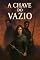 Livro A CHAVE DO VAZIO