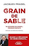 Grain de sable : 30 histoires de crimes... presque parfaits by 