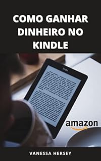 Livro COMO GANHAR DINHEIRO NO KINDLE