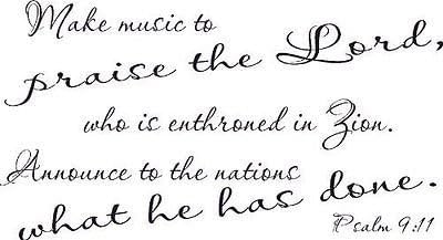 Psalm 9:11, Vinyl Wall Art, Make Music To Praise The Lord, Who Is Enthroned I…