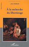 Image de a la recherche du libertinage