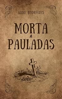 Livro Morta a Pauladas