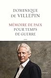 Mémoire de paix pour temps de guerre (French Edition) by