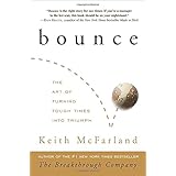 Bounce: The Art of Turning Tough Times into Triumph