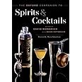 The Oxford Companion to Spirits and Cocktails