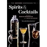 The Oxford Companion to Spirits and Cocktails