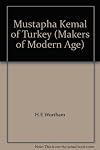 Mustapha Kemal of Turkey