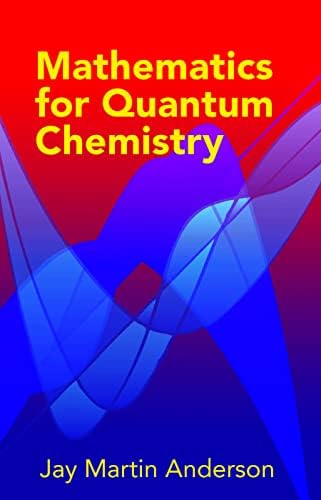 Quantum Mechanics for Chemists (Tutorial Chemistry Texts, Volume