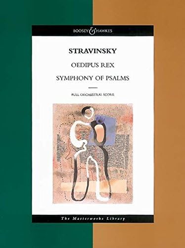 Oedipus Rex/Symphony of Psalms (Boosey & Hawkes Masterworks Library) (The Boosey & Hawkes Masterworks Library)