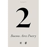 Buenos Aires Poetry n°2 (Nueva Época) (Spanish Edition)