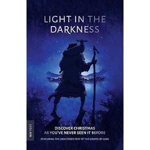 Light in the Darkness: The Christmas story from Luke 1-2