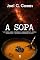 Livro A SOPA: Um conto sobre decisões e consequências, papéis atribuídos e objectos estranhos em sopas