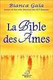 La Bible des âmes by Bianca Gaïa