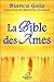 La Bible des âmes by Bianca Gaïa