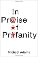 In Praise of Profanity