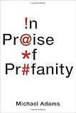 In Praise of Profanity