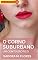 Livro O Corno Suburbano: Um Conto Erótico Hot