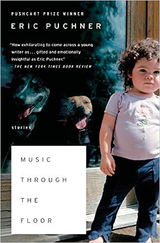 Music Through The Floor Stories Eric Puchner 9780743270472