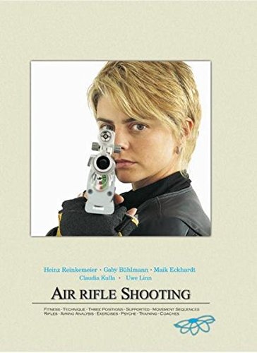 Air Rifle Shooting Reinkemeier Heinz Et Al 9783980974639 Amazon Com Books Air Rifle Shooting Reinkemeier Heinz Et Al 9783980974639 Amazon Com Books