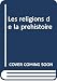 Les religions de la prehistoire by