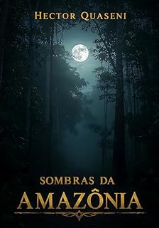 Livro Sombras da Amazônia