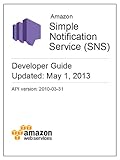 Amazon Simple Notification Service (SNS) Developer Guide