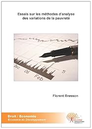 Essais sur les méthodes d'analyse des variations de la pauvreté