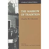 The Marrow of Tradition (Bedford Cultural Editions)
