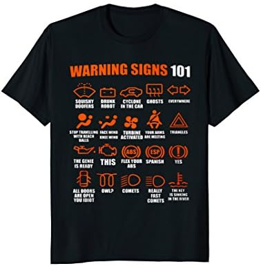 Warning Signs101 Funny T-shirt Sense of humor