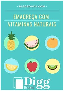 Livro Emagreça Com Vitaminas Naturais