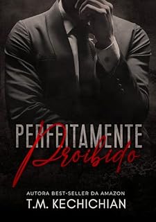Livro Perfeitamente Proibido: Livro Único