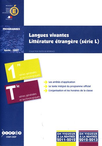 Langues vivantes, classes de première des séries générales et technologiques, littérature étrangère (en langue étrangère), classes de première et terminale de la série L
