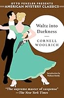 Waltz into Darkness