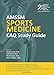 AMSSM Sports Medicine CAQ Study Guide