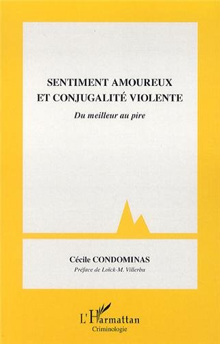 Sentiment amoureux et conjugalité violente