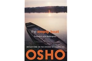 The Empty Boat: Encounters with Nothingness (OSHO Classics)