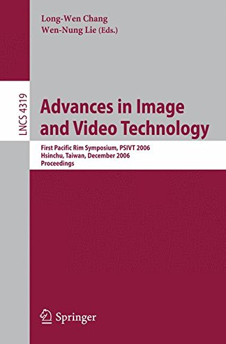 Advances in Image and Video Technology: First Pacific Rim Symposium, PSIVT 2006, Hsinchu, Taiwan, December 10-13, 2006, Proceedings (Lecture Notes in Computer Science)