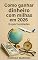 Livro Como ganhar dinheiro com milhas em 2026: 3 oportunidades