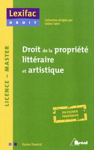 Droit de la propriété littéraire et artistique (Lexifac droit) by DAVERAT