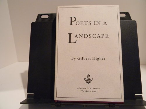 Poets in a landscape by Gilbert Highet (Hardcover)