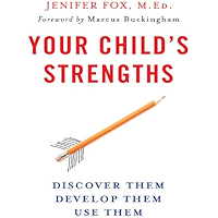 Your Child's Strengths: A Guide for Parents and Teachers book cover Your Child's Strengths: A Guide for Parents and Teachers book cover