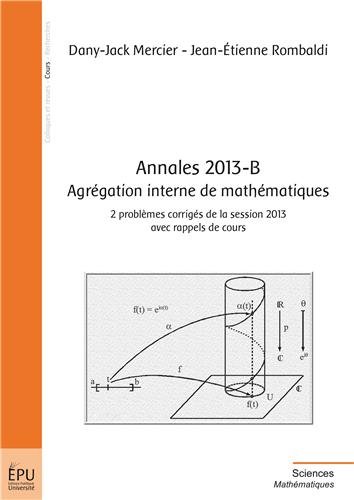 Annales 2013-B, agrégation interne de mathématiques