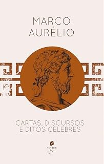 Livro Marco Aurélio - Cartas, discursos e editos célebres