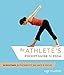The Athlete's Pocket Guide to Yoga: 50 Routines for Flexibility, Balance, and Focus by Sage Rountree