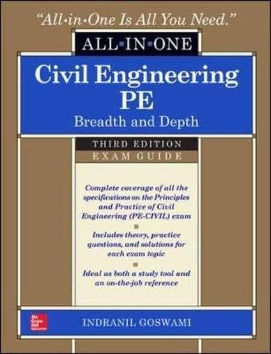 Civil Engineering All-In-One PE Exam Guide: Breadth and Depth, Third Edition by Indranil Goswami(1981-06-25)